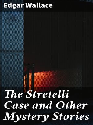 cover image of The Stretelli Case and Other Mystery Stories
